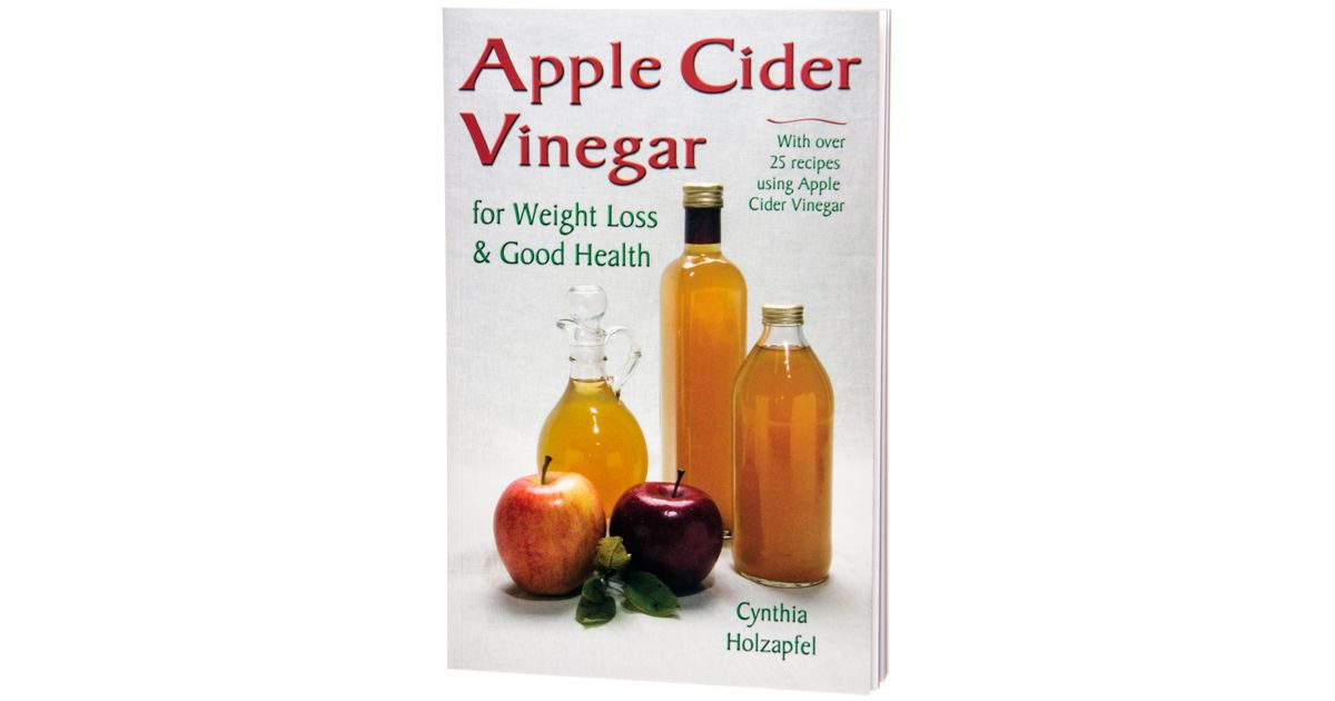 Books Apple Cider Vinegar For Weight Loss Good Health Azure Standard