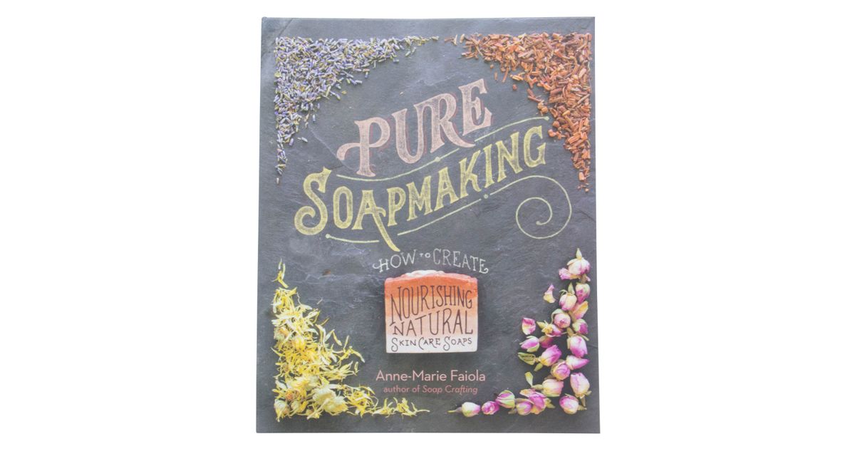 Books Pure Soap Making Azure Standard